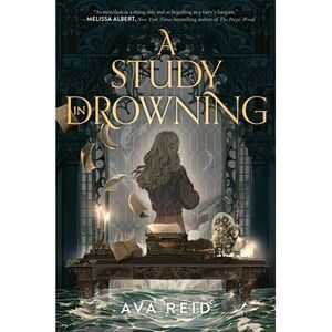 A Study in Drowning -- Ava Reid